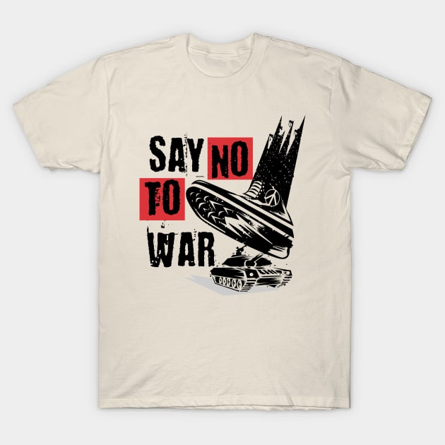 stop war t-shirt T-Shirt by The.N